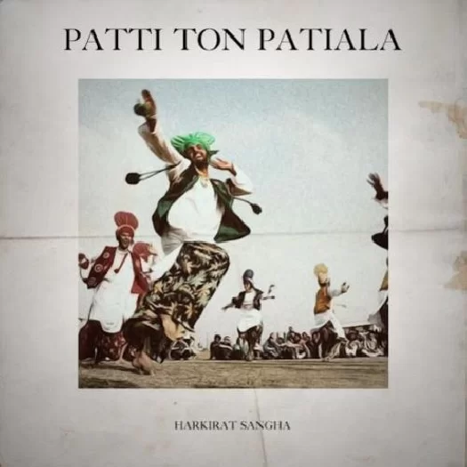 Patti To Patiala