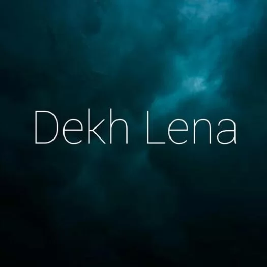 Dekh Lena Lofi